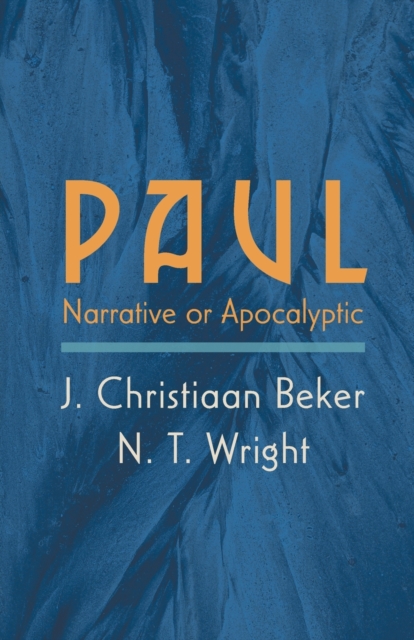 Paul : Narrative or Apocalyptic, Paperback / softback Book