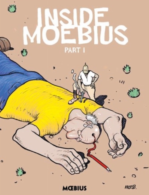 Moebius Library: Inside Moebius Part 1, Hardback Book