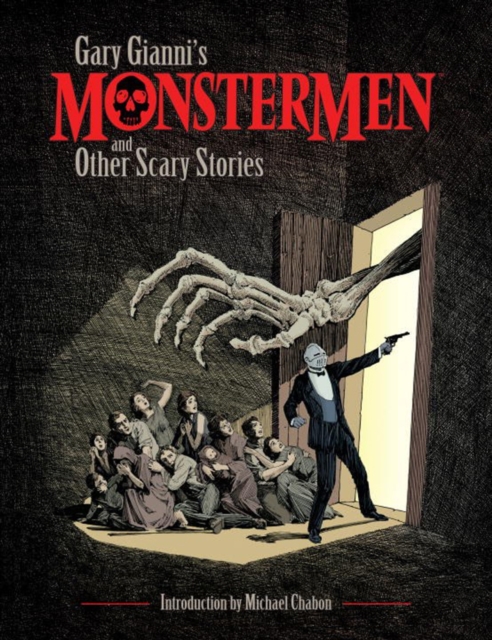 Gary Gianni's Monstermen And Other Scary Stories, Paperback / softback Book