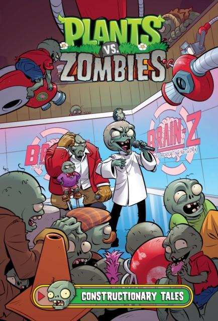 Plants Vs. Zombies Volume 18: Constructionary Tales, Hardback Book