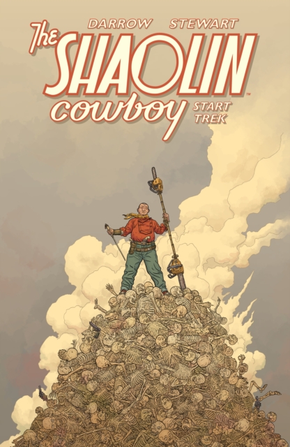 Shaolin Cowboy: Start Trek, Paperback / softback Book