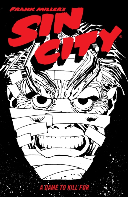 Frank Miller's Sin City Volume 2: A Dame To Kill For (fourth Edition), Paperback / softback Book