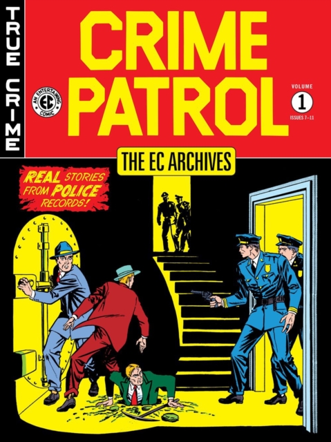 The Ec Archives: Crime Patrol Volume 1, Hardback Book