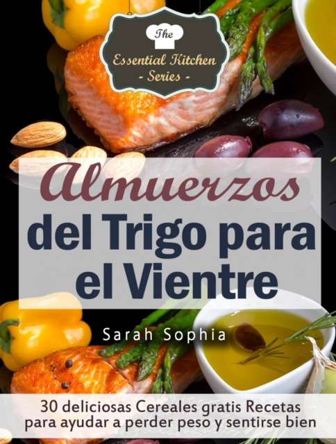 Almuerzos del Trigo para el Vientre, EPUB eBook