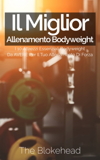 Il miglior allenamento bodyweight, EPUB eBook