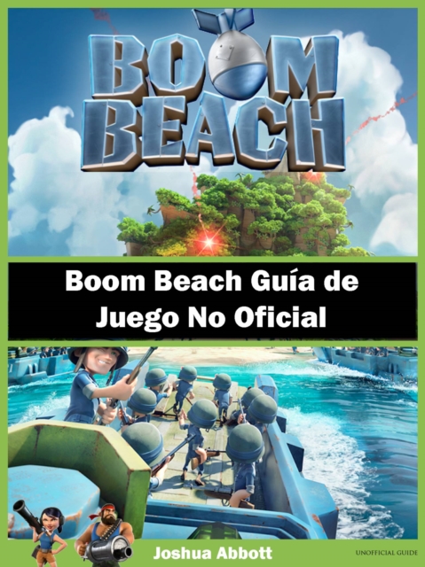 Boom Beach Guia de Juego No Oficial, EPUB eBook
