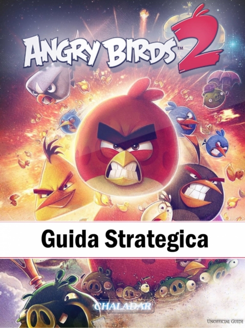 Angry Birds 2 Guida Strategica, EPUB eBook