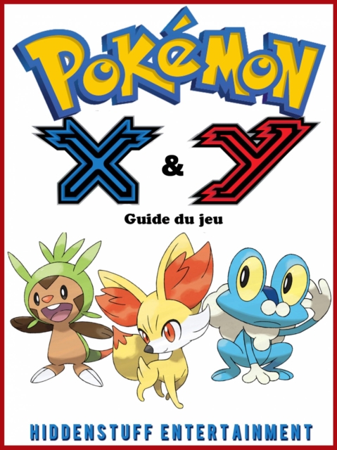 Pokemon X & Y : Guide du jeu, EPUB eBook