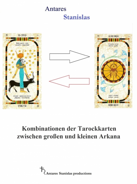 Kombinationen der Tarockkarten zwischen groen und kleinen Arkana, EPUB eBook