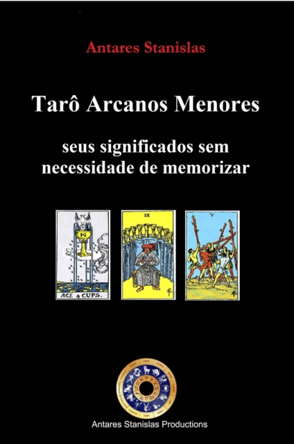 Taro Arcanos Menores, seus significados sem necessidade de memorizar, EPUB eBook