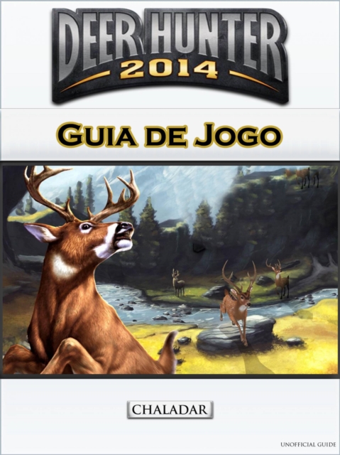 Deer Hunter 2014 Guia de Jogo, EPUB eBook