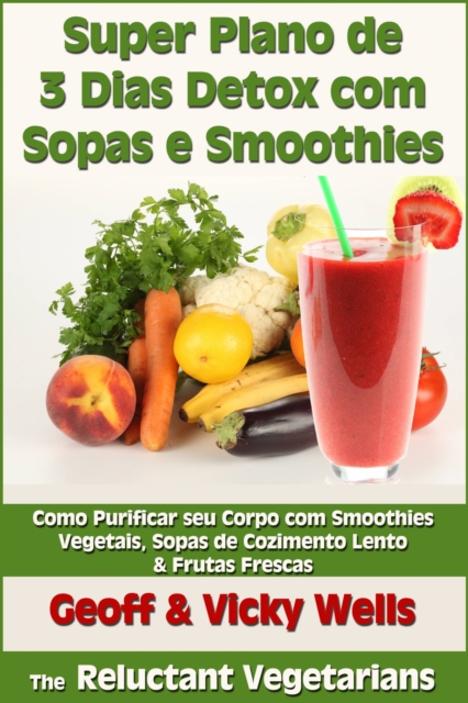 Super Plano de 3 Dias Detox com Sopas & Smoothie, EPUB eBook