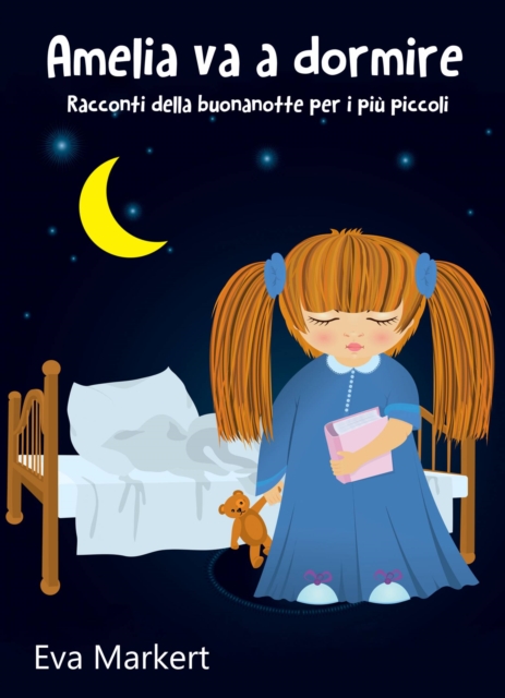 Amelia va a dormire - Racconti della buonanotte per i piu piccoli, EPUB eBook