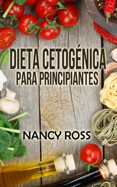 Dieta Cetogenica para Principiantes, EPUB eBook