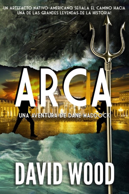 Arca: Una aventura de Dane Maddock, EPUB eBook