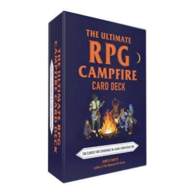 The Ultimate RPG Campfire Card Deck : 150 Cards for Sparking In-Game Conversation, Cards Book