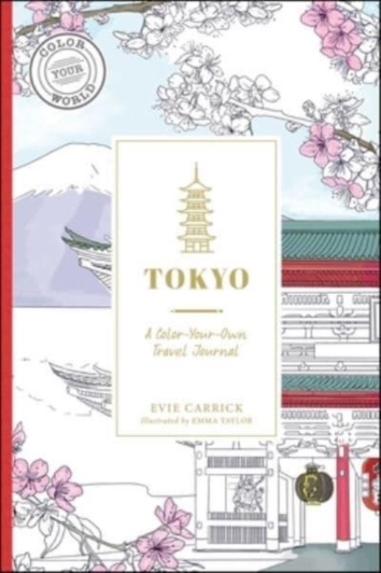 Tokyo : A Color-Your-Own Travel Journal, Paperback / softback Book