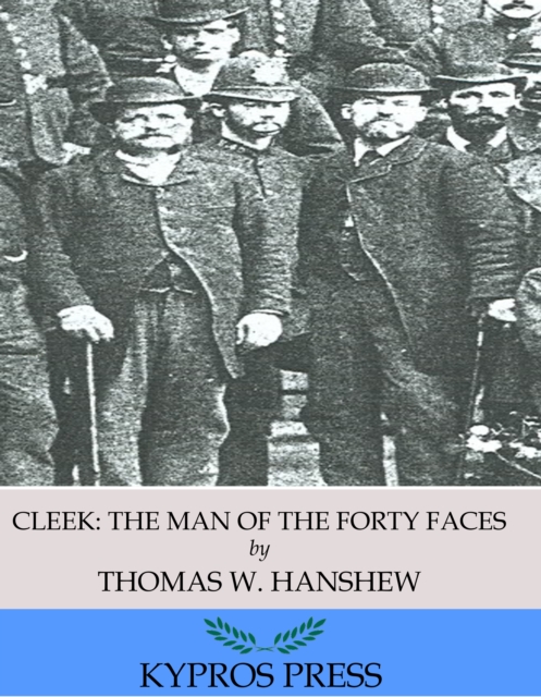 Cleek: the Man of the Forty Faces, EPUB eBook