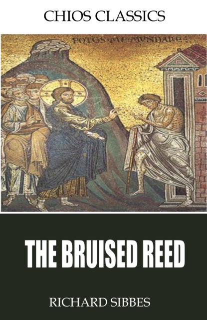 The Bruised Reed, EPUB eBook
