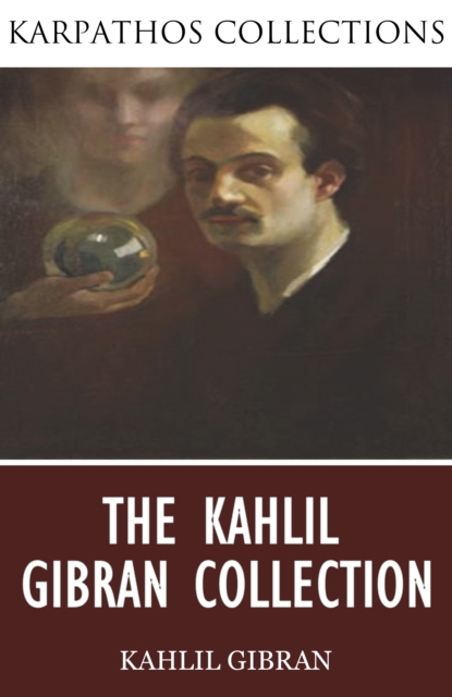 The Kahlil Gibran Collection, EPUB eBook