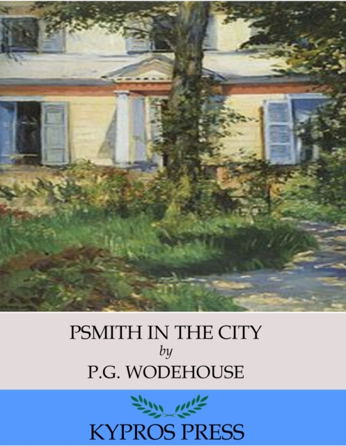 Psmith in the City, EPUB eBook