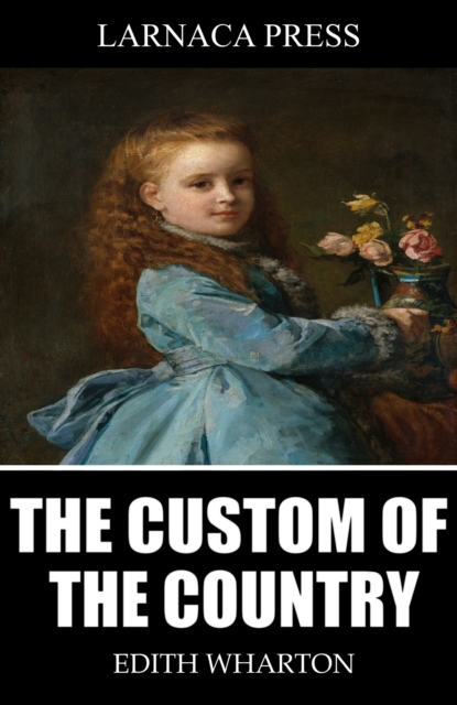 The Custom of the Country, EPUB eBook
