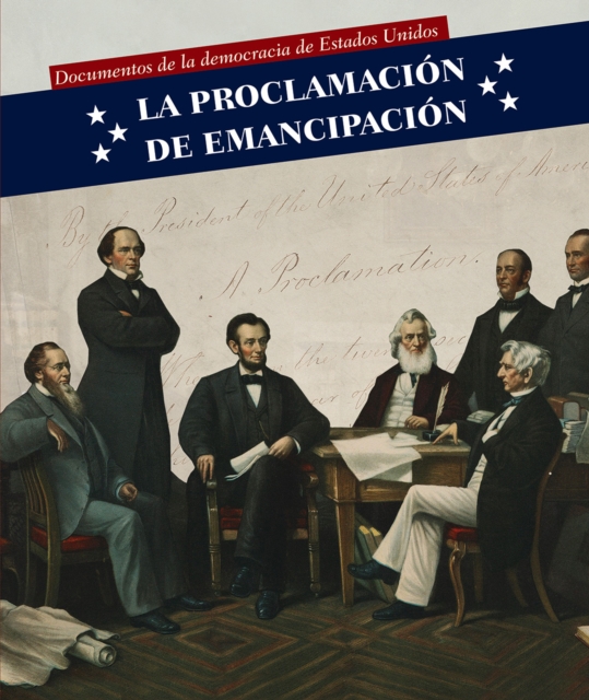 La Proclamacion de Emancipacion (Emancipation Proclamation), PDF eBook