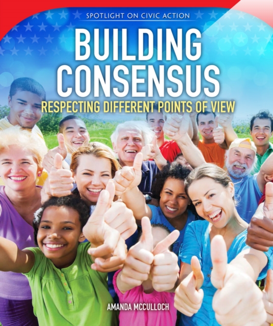 Building Consensus : Respecting Different Points of View, PDF eBook