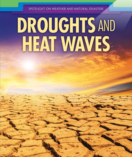Droughts and Heat Waves, PDF eBook