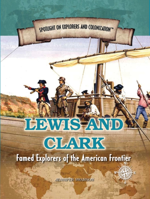 Lewis and Clark : Famed Explorers of the American Frontier, PDF eBook