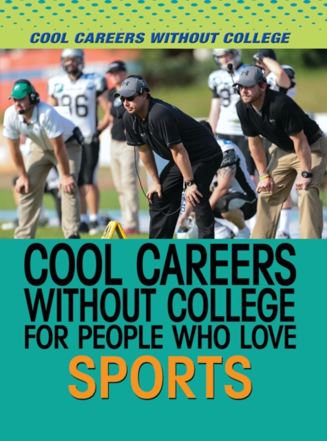 Cool Careers Without College for People Who Love Sports, PDF eBook