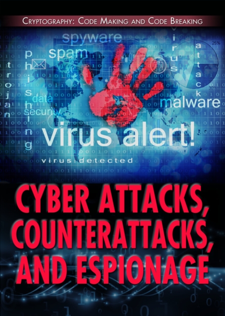 Cyber Attacks, Counterattacks, and Espionage, PDF eBook