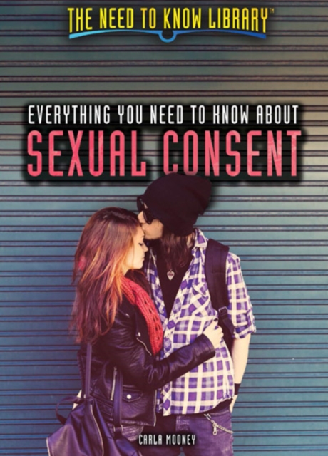 Everything You Need to Know About Sexual Consent, PDF eBook