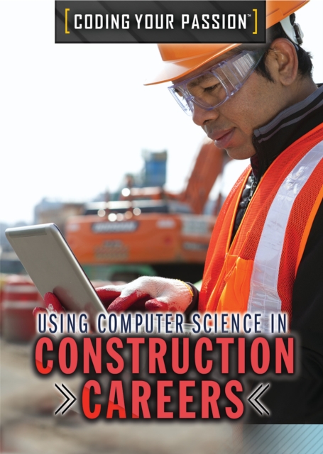 Using Computer Science in Construction Careers, PDF eBook