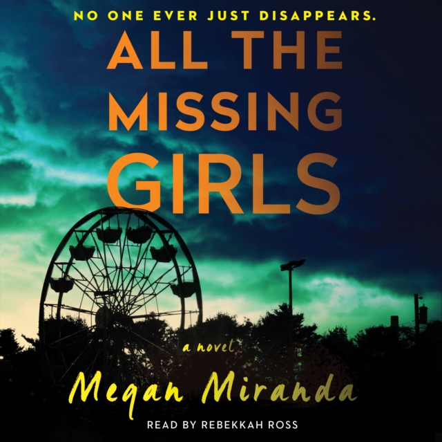 All the Missing Girls : A Novel, eAudiobook MP3 eaudioBook