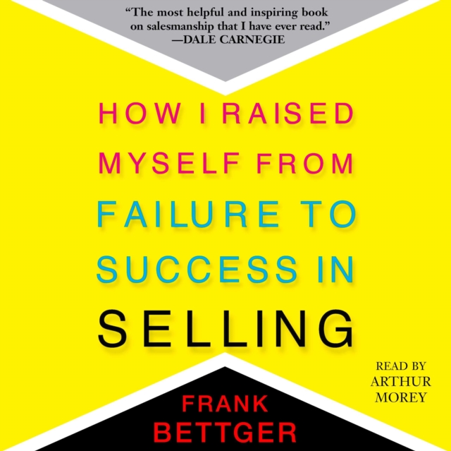How I Raised Myself From Failure to Success in Selling, eAudiobook MP3 eaudioBook