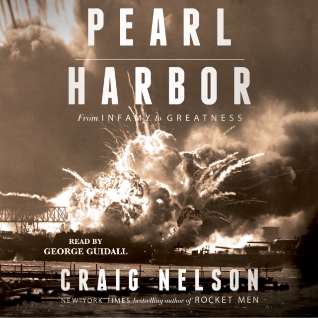 Pearl Harbor : From Infamy to Greatness, eAudiobook MP3 eaudioBook
