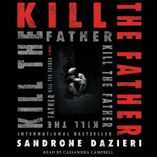 Kill the Father : A Novel, eAudiobook MP3 eaudioBook