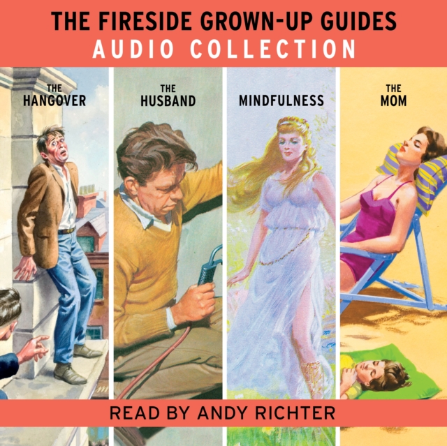 The Fireside Grown-Up Guides Audio Collection, eAudiobook MP3 eaudioBook