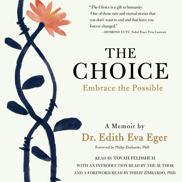 The Choice : Escaping the Past and Embracing the Possible, eAudiobook MP3 eaudioBook