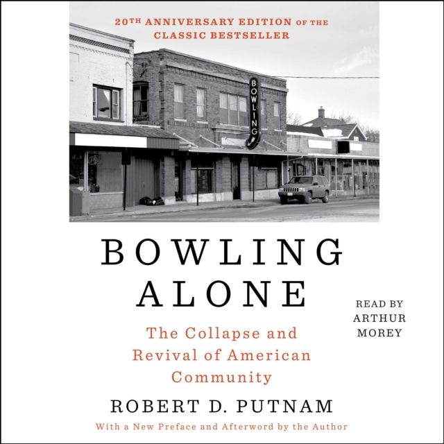 Bowling Alone: Revised and Updated : The Collapse and Revival of American Community, eAudiobook MP3 eaudioBook