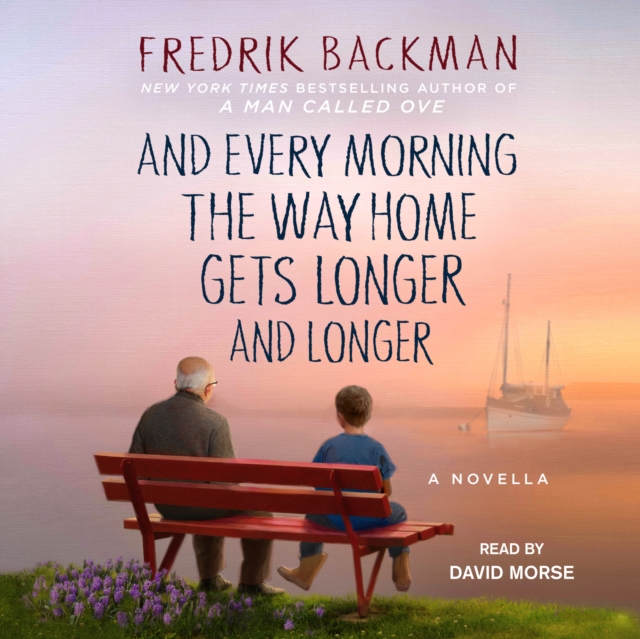 And Every Morning the Way Home Gets Longer and Longer : A Novella, eAudiobook MP3 eaudioBook