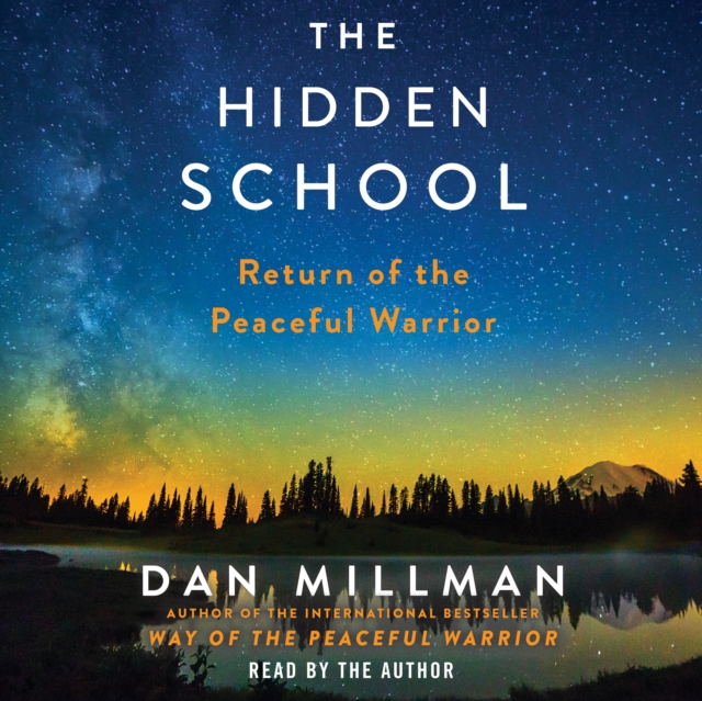 The Hidden School : Return of the Peaceful Warrior, eAudiobook MP3 eaudioBook