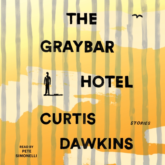 The Graybar Hotel : Stories, eAudiobook MP3 eaudioBook