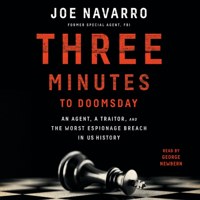 Three Minutes to Doomsday : An Agent, a Traitor, and the Worst Espionage Breach in U.S. History, eAudiobook MP3 eaudioBook