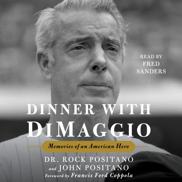 Dinner with DiMaggio : Memories of An American Hero, eAudiobook MP3 eaudioBook
