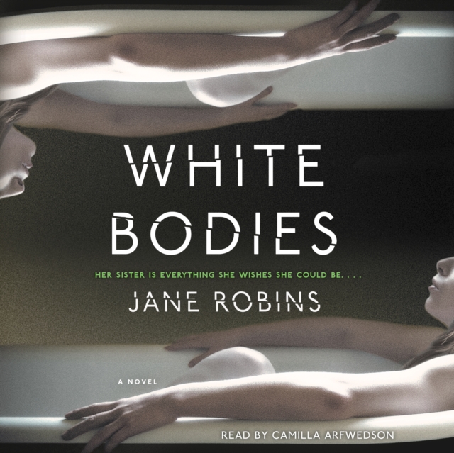 White Bodies : A Novel, eAudiobook MP3 eaudioBook