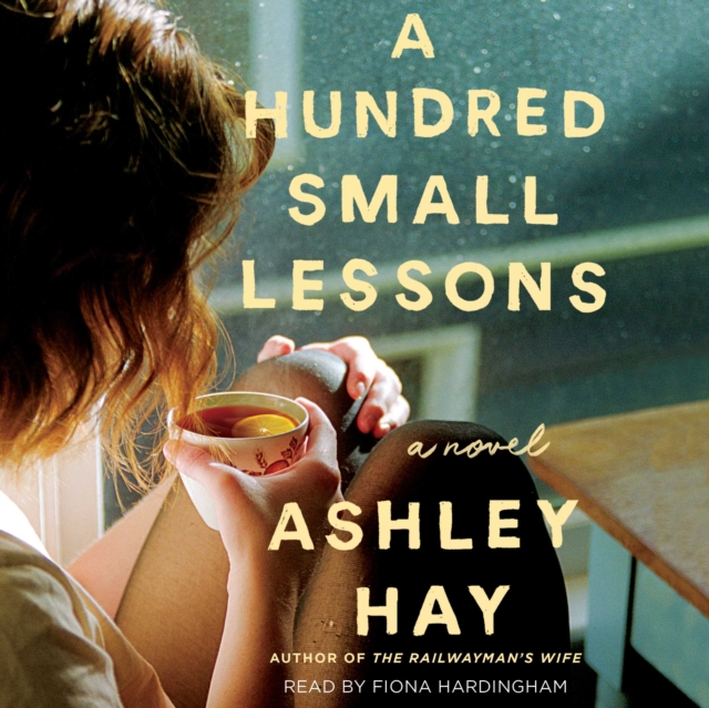 A Hundred Small Lessons : A Novel, eAudiobook MP3 eaudioBook