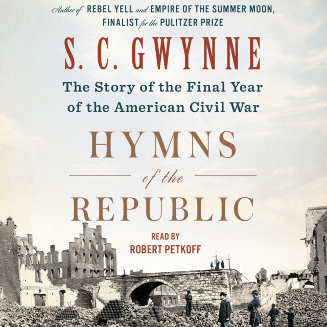 Hymns of the Republic : The Story of the Final Year of the American Civil War, eAudiobook MP3 eaudioBook
