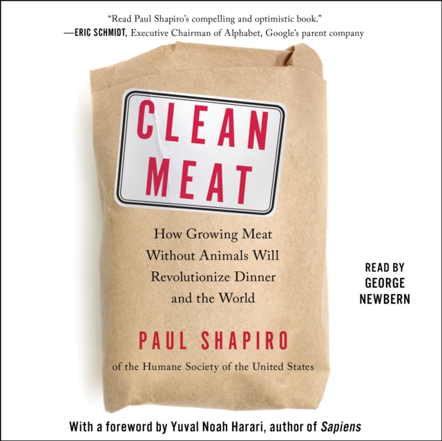 Clean Meat : How Growing Meat Without Animals Will Revolutionize Dinner and the World, eAudiobook MP3 eaudioBook